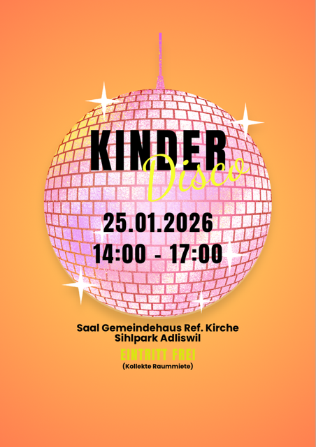 Kinder Disco Adliswil Januar 2026 - Kinder Disco Event Flyer